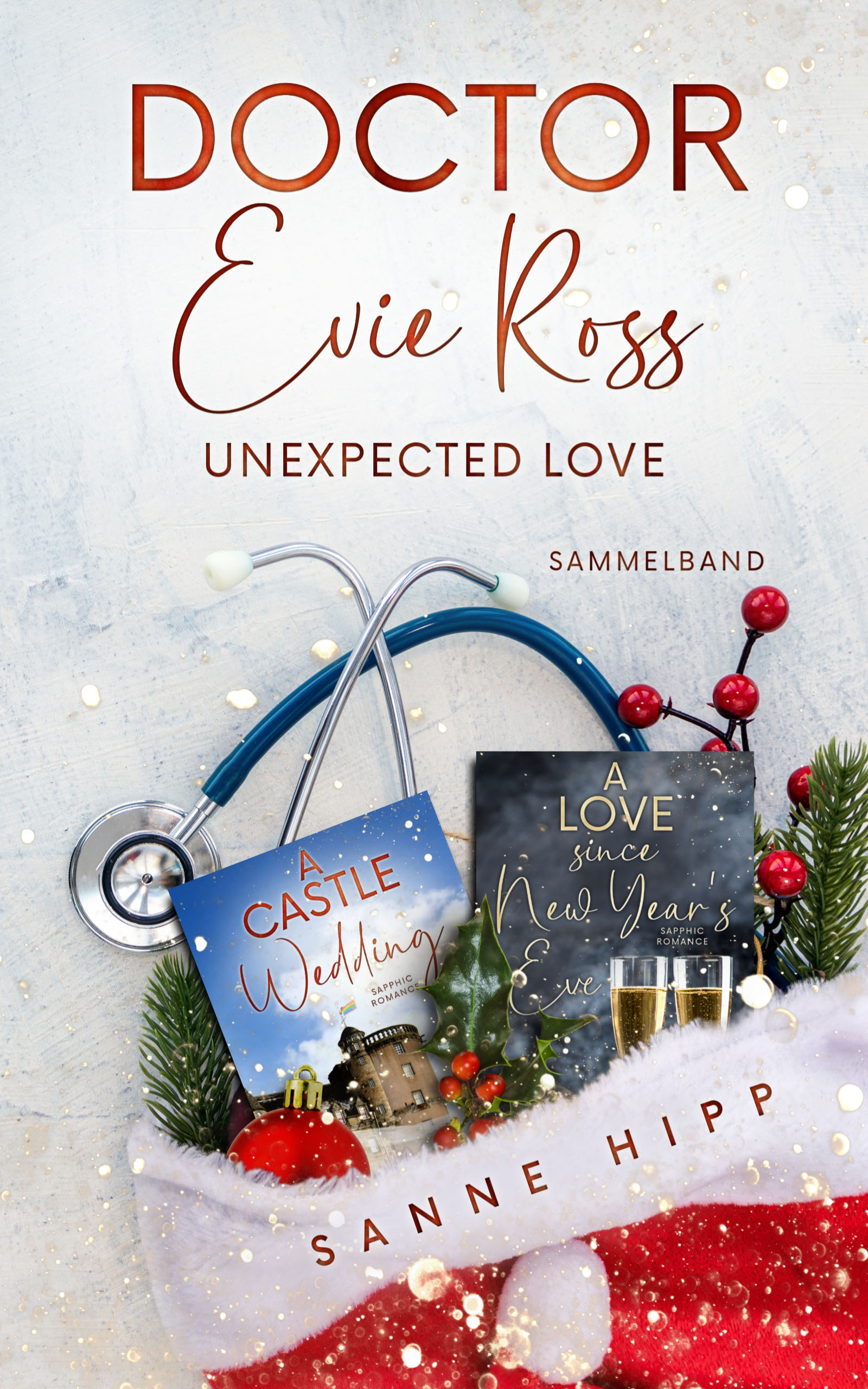 Doctor Evie Ross: Unexpected Love: Sammelband