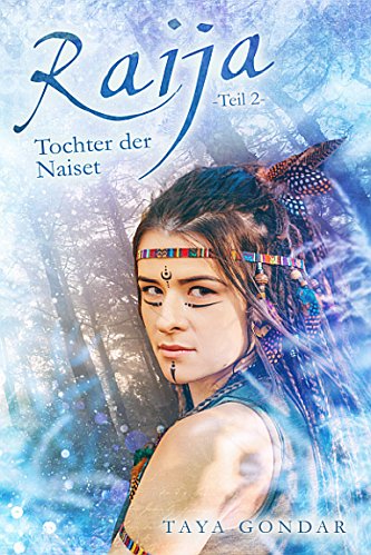 Buchcover Raija - Tochter der Naiset, Teil 2 (Kyra 4)