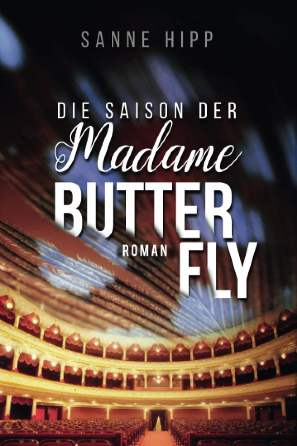 Buchcover Sanne Hipp - Die Saison der Madame Butterfly