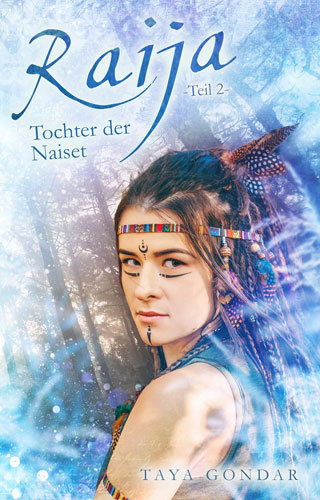 Buchcover Raija - Tochter der Naiset, Teil 2 (Kyra 4)